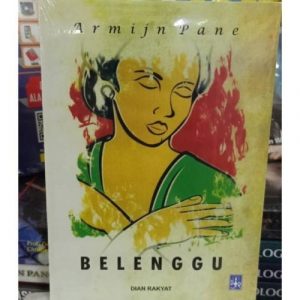 novel belenggu karya armijn pane